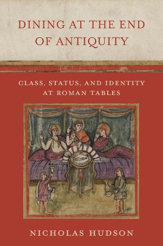 Cover image for Dining at the End of Antiquity