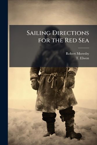 Cover image for Sailing Directions for the Red Sea