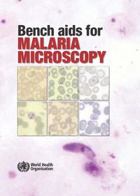 Cover image for Bench AIDS for Malaria Microscopy