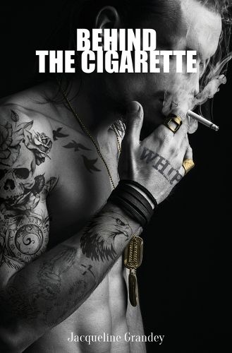 Cover image for Behind the Cigarette