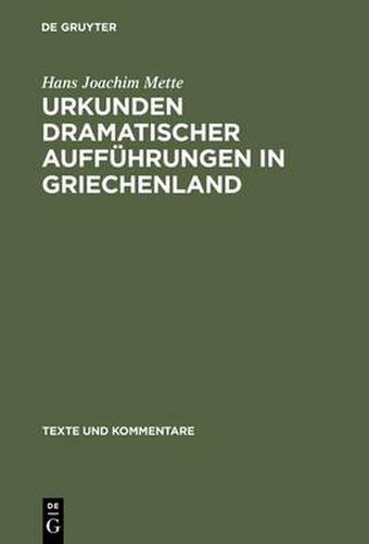 Cover image for Urkunden Dramatischer Auffuhrungen in Griechenland
