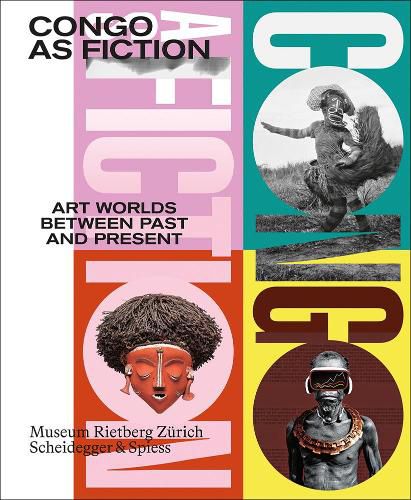 Cover image for Congo as Fiction: Art Worlds Between Past and Present