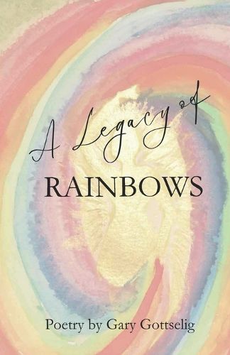 Cover image for A Legacy of Rainbows