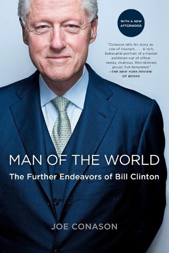 Cover image for Man of the World: The Further Endeavors of Bill Clinton