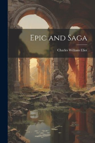 Epic and Saga