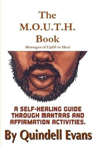 Cover image for The M.O.U.T.H. Book Messages of Uplift To Heal