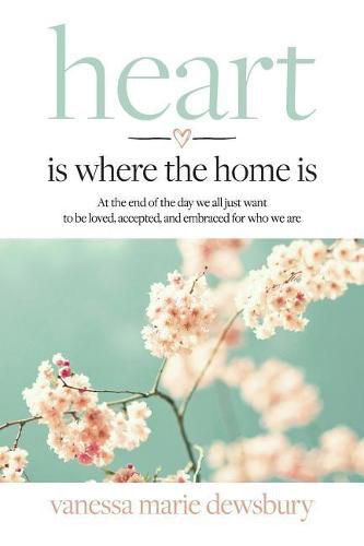 Cover image for heart is where the home is