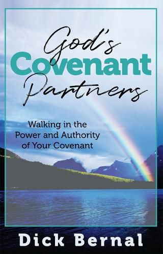 Cover image for God's Covenant Partners: Walking in the Power and Authority of Your Covenant