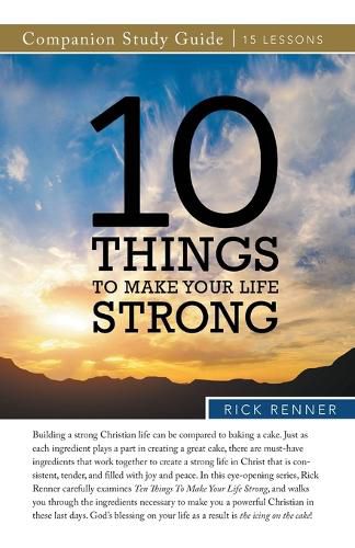 Cover image for 10 Things to Make Your Life Strong Study Guide