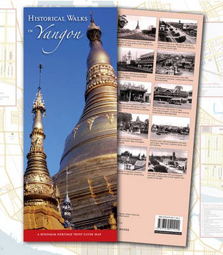 Cover image for Historical Walks in Yangon: A Myanmar Heritage Trust Guide Map