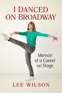 Cover image for I Danced on Broadway