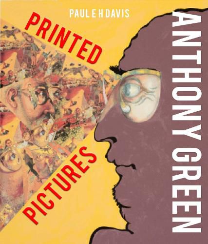 Anthony Green: Printed Pictures