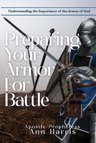 Preparing Your Armor for Battle