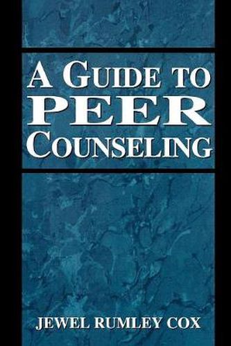 Cover image for A Guide to Peer Counseling