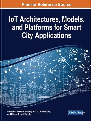 Cover image for IoT Architectures, Models, and Platforms for Smart City Applications