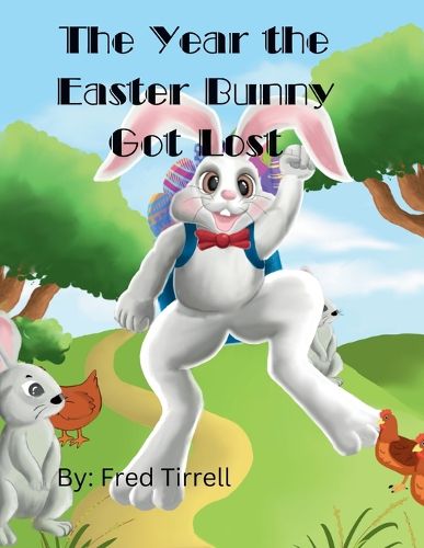 Cover image for The Year the Easter Bunny Got Lost