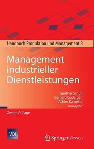 Cover image for Management industrieller Dienstleistungen: Handbuch Produktion und Management 8