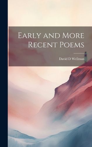 Cover image for Early and More Recent Poems