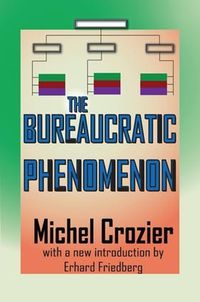 Cover image for The Bureaucratic Phenomenon