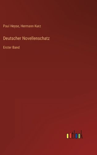 Cover image for Deutscher Novellenschatz: Erster Band