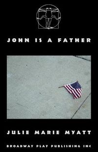 Cover image for John Is A Father