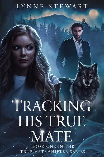 Cover image for Tracking His True Mate