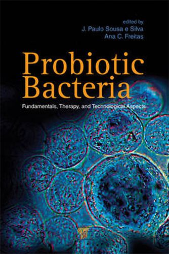 Cover image for Probiotic Bacteria: Fundamentals, Therapy, and Technological Aspects