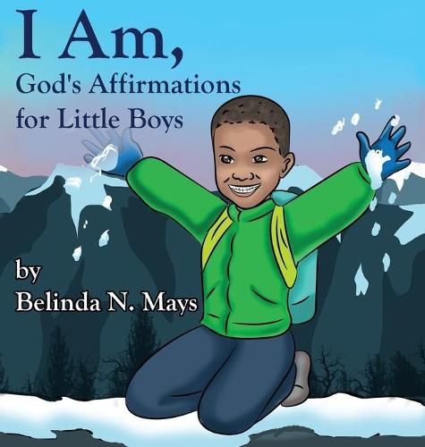 Cover image for I Am: God's Affirmations For Little Boys