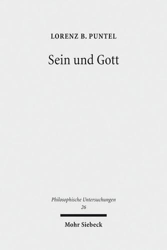 Cover image for Sein und Gott: Ein systematischer Ansatz in Auseinandersetzung mit M. Heidegger, E. Levinas und J.-L. Marion