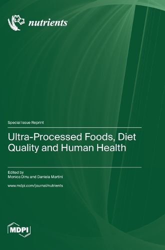 Cover image for Ultra-Processed Foods, Diet Quality and Human Health