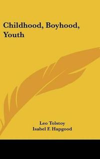 Cover image for Childhood, Boyhood, Youth