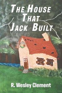 Cover image for The House That Jack Built