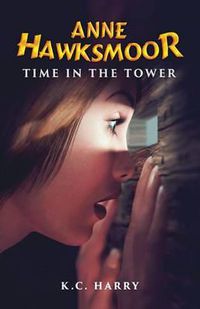 Cover image for Anne Hawksmoor: Time in the Tower