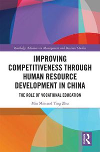 Cover image for Improving Competitiveness through Human Resource Development in China: The Role of Vocational Education