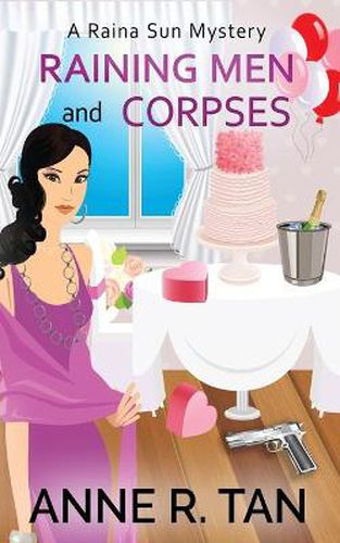 Cover image for Raining Men and Corpses: A Raina Sun Mystery: A Chinese Cozy Mystery