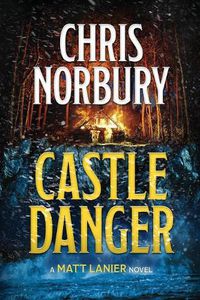 Cover image for CASTLE DANGER (Matt Lanier, #2)