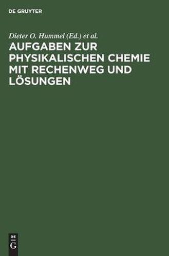 Cover image for Aufgaben zur physikalischen Chemie mit Rechenweg und Loesungen