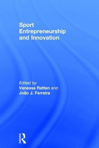 Cover image for Sport Entrepreneurship and Innovation