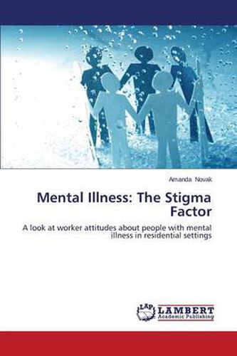Cover image for Mental Illness: The Stigma Factor