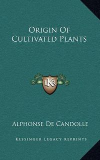 Cover image for Origin of Cultivated Plants