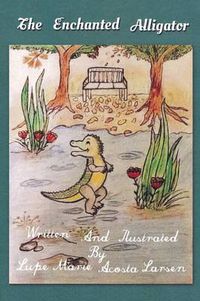 Cover image for The Enchanted Alligator