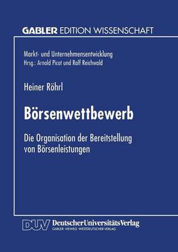 Cover image for Boersenwettbewerb: Die Organisation Der Bereitstellung Von Boersenleistungen