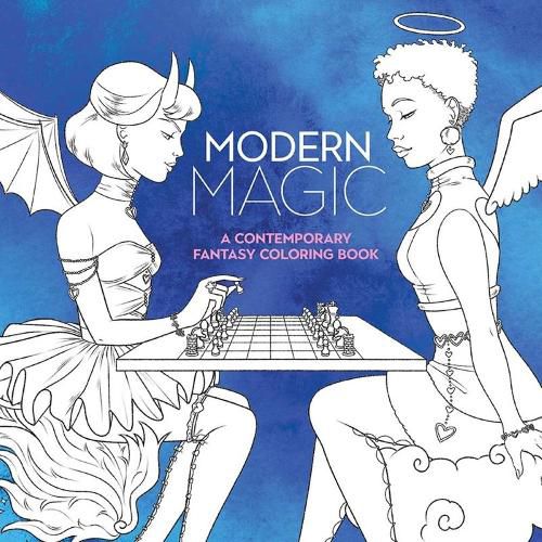 Modern Magic: A Contemporary Fantasy Coloring Book