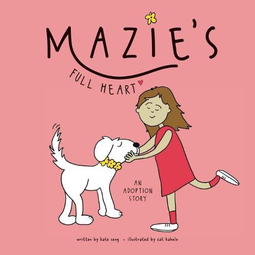 Cover image for Mazie's Full Heart: An Adoption Story