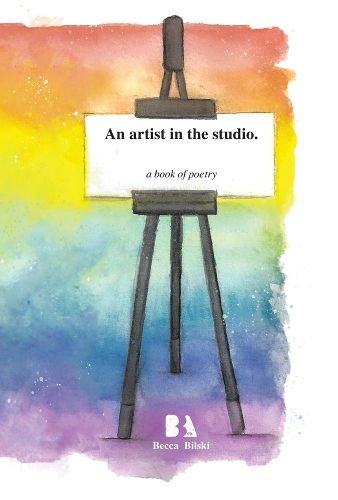 Cover image for An artist in the studio.: a book of poetry