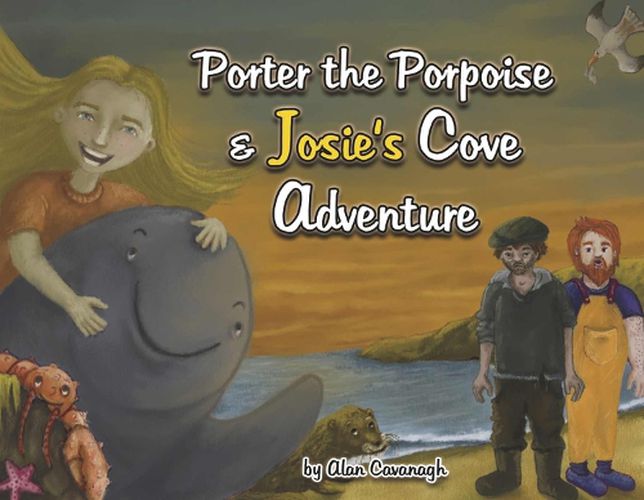 Cover image for Porter the Porpoise and Josie's Cove Adventure