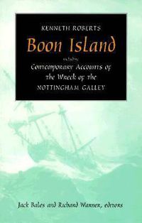 Cover image for Boon Island: Including Contemporary Accounts of the Wreck of the Nottingham Gallery