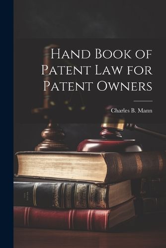 Cover image for Hand Book of Patent Law for Patent Owners