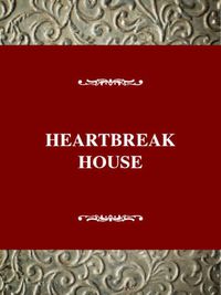 Cover image for Heartbreak House : Preludes of Apocalypse: Twayne's Masterwork, No 136