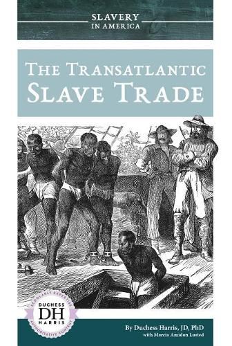 The Transatlantic Slave Trade